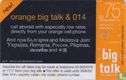 orange big talk & 014 - Afbeelding 1