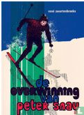 De overwinning van Peter Snau