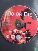 Do or Die - Image 3