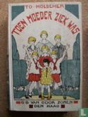 Toen moeder ziek was