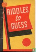 Riddles to guess - Afbeelding 1