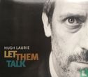 Let Them Talk - Afbeelding 1
