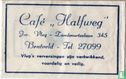 Café "Halfweg" - Afbeelding 1