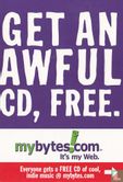 mybytes.com "Get An Awful CD, Free" - Bild 1