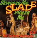 Skweeze Me, Pleeze Me - Image 2