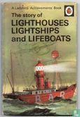 The Story of Lighthouses, Lightships and Lifeboats - Afbeelding 1