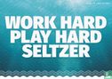 B210002 - Viper "Work Hard Play Hard Seltzer" - Afbeelding 1