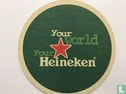 Your world your Heineken  - Bild 2