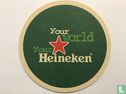 Your world your Heineken uphold your vision - Afbeelding 1