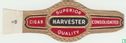 Superior Harvester Quality - Cigar - Consolidated - Bild 1