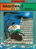 N'y va pas mollo!