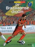 De Braziliaanse droom - De weddenschap - Afbeelding 1