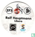 1. FC Köln  Ralf Hauptmann - Afbeelding 2