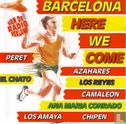 Barcelona Here We Come - Image 1