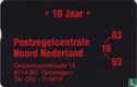 Postzegelcentrale Noord Nederland * 10 Jaar * - Afbeelding 1