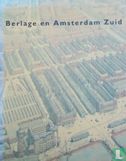 Berlage en Amsterdam Zuid - Afbeelding 1