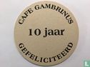 Cafe Gambrinus 10 jaar  - Image 1