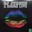 A Higher Love - Image 1