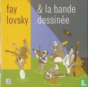 Fay Lovsky & La Bande Dessinée - Image 1