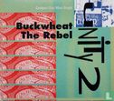 Buckwheat the Rebel - Image 1