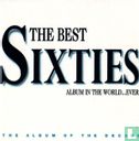 The Best Sixties Album in the World...Ever! [I] - Afbeelding 1