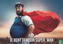 B210026 - Vaderdag "Pap, Je Bent Gewoon Super, Man" - Afbeelding 1