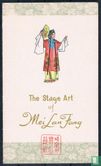 The Stage Art of Mei Lan Fang - Afbeelding 1