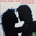 The way you Make me Feel (Dance Extended Mix) - Image 1