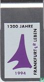 1200 Jahre Frankfurt ER Leben 1994   - Afbeelding 1