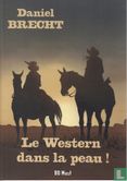 Daniel Brecht - Le Western dans la peau! - Bild 1