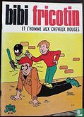 Bibi Fricotin et l'homme aux cheveux rouges - Afbeelding 1
