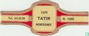Cafe TATIR Montegnee - Tel. 63.42.86 - M. Yans - Image 1