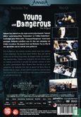 Young and Dangerous - Image 2