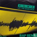 Let the Bass Kick - Rap Remix - Afbeelding 1
