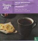 Decaf Breakfast - Afbeelding 1