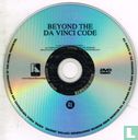 Beyond the Da Vinci Code - Afbeelding 3