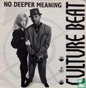 No Deeper Meaning - Afbeelding 1