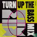 Turn up the Bass - The Mix - Afbeelding 1