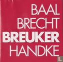 Baal Brecht Breuker Handke - Bild 1