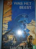 Zo was het beest  - Afbeelding 1