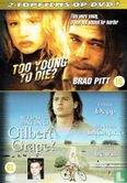 Too Young to Die? + What's Eating Gilbert Grape? - Image 1