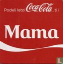 Podeli leto! Coca-Cola, ti i Mama - Image 1