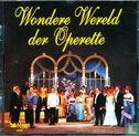Wondere Wereld Der Operette - Afbeelding 1