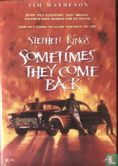 Sometimes They Come Back  - Afbeelding 1