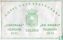 Hotel Cafe Restaurant "Centraal" "De Engel" - Afbeelding 1