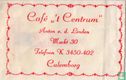 Café " 't Centrum" - Afbeelding 1