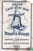 Grand Café Rest. Bar Moulin Rouge