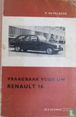 Vraagbaak voor uw Renault 16 - Image 1