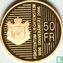 Liechtenstein 50 franken 2006 (PROOF) "200 years of sovereignty" - Afbeelding 1