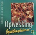 Opwekkingsliederen  (21) - Afbeelding 1